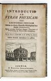KEILL, JOHN. Introductio ad veram physicam.  1705